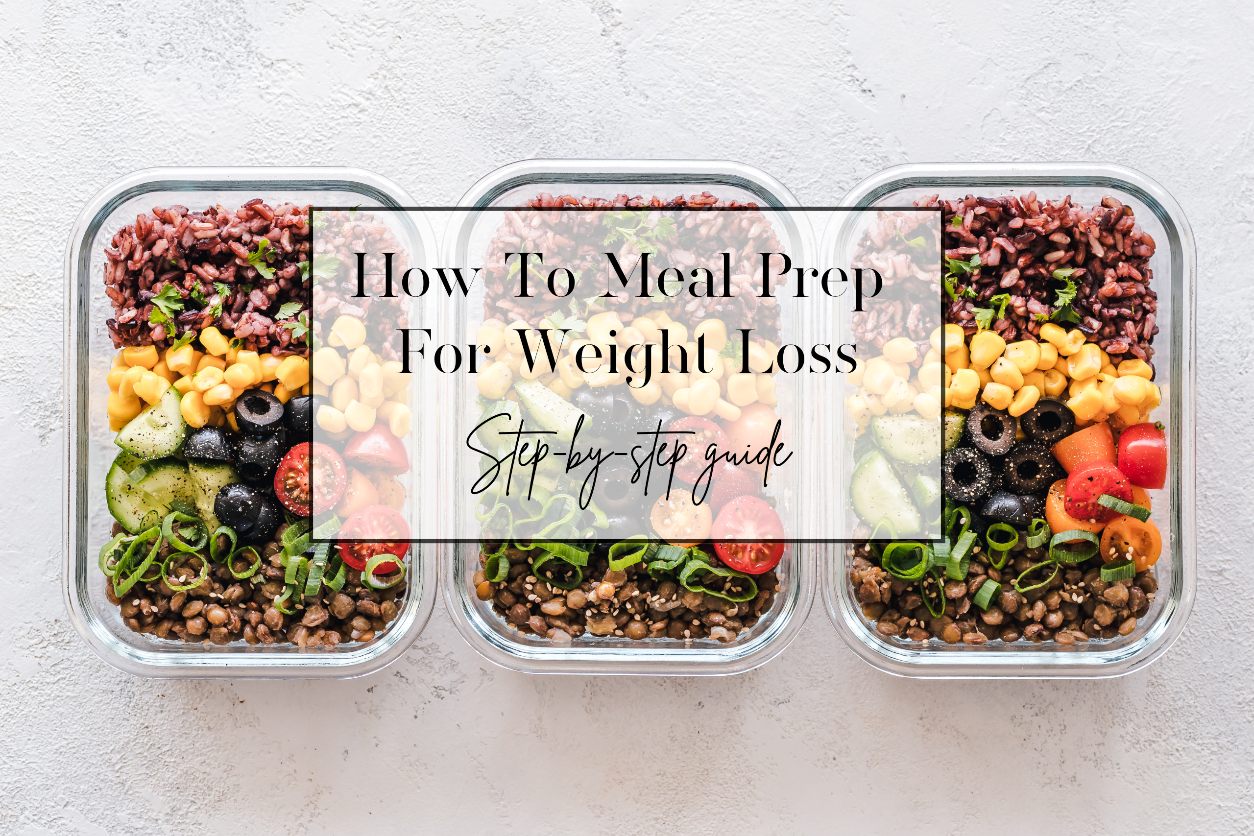 Meal Prep for Weight Loss