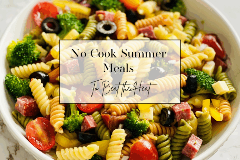 No Cook Summer Meals