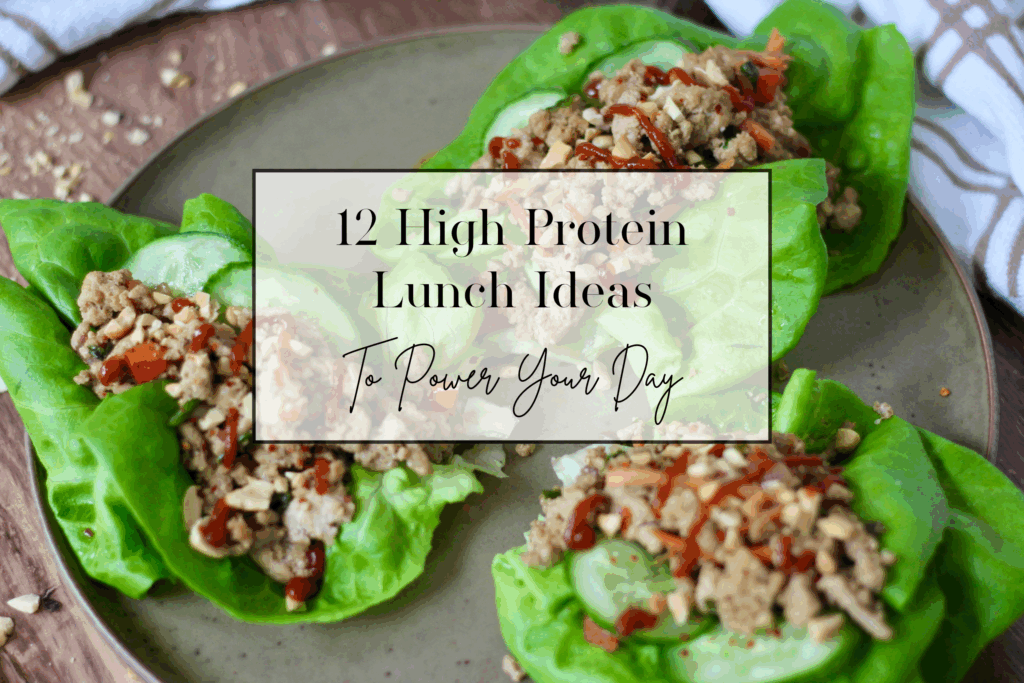 High Protein Lunch Ideas