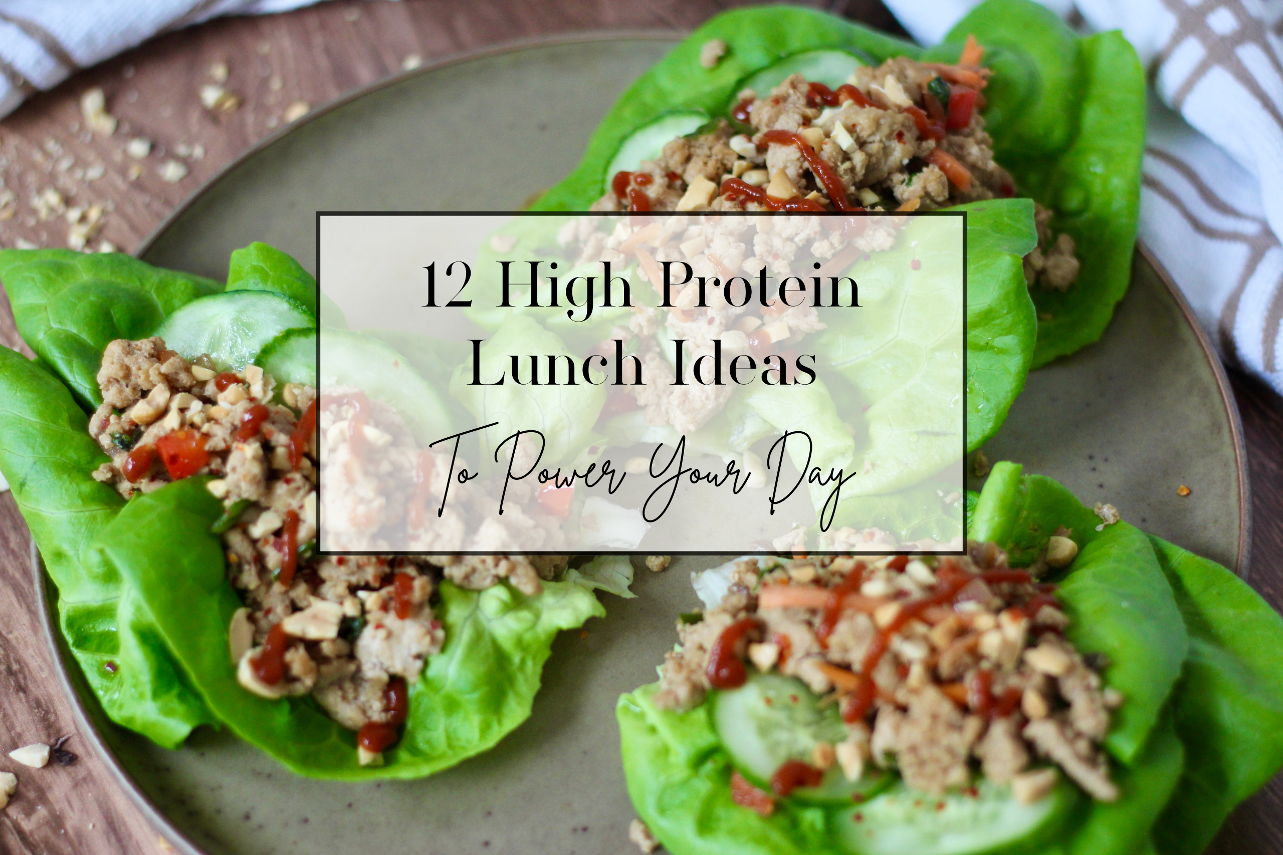 High Protein Lunch Ideas