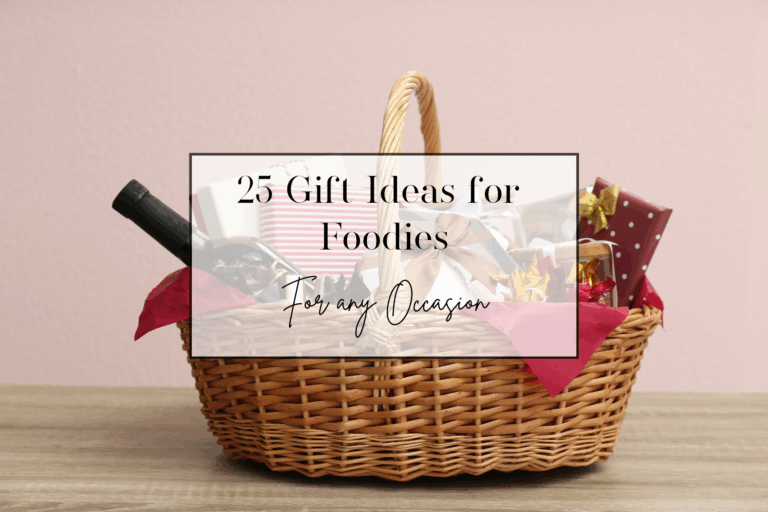 25 Gift Ideas for Foodies