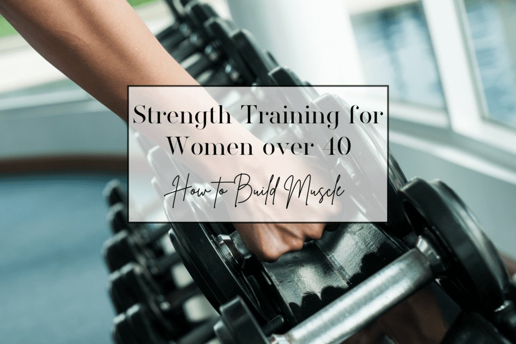 Strength Training for Women over 40