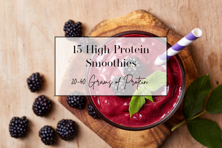 15 High Protein Smoothie Recipes